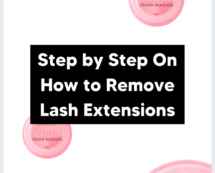 How to Safely Remove Lash Extensions Without Damage