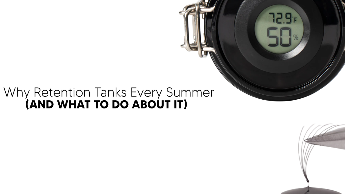 Why Retention Tanks Every Summer (And What to Do About It)