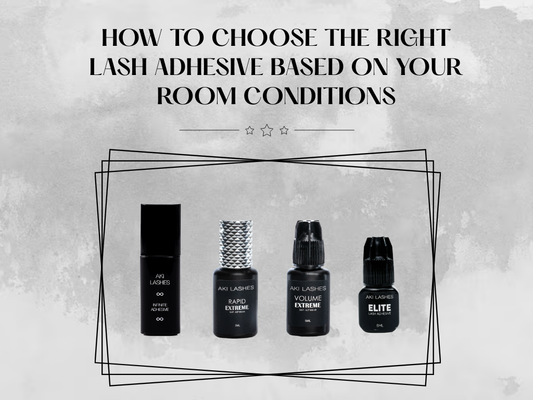 How to Choose the Right Lash Adhesive Based on Your Room Conditions