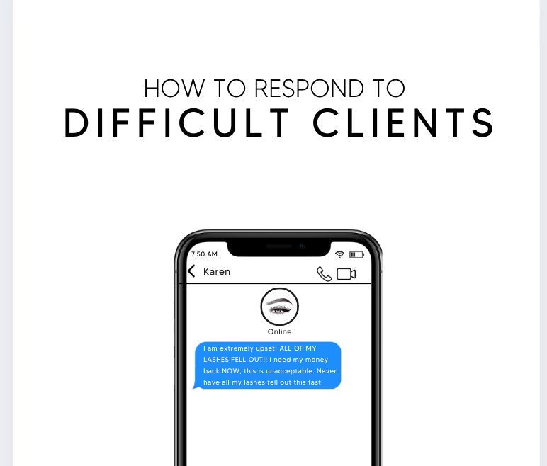 How to Handle Difficult Clients & Set Boundaries in Your Lash Business