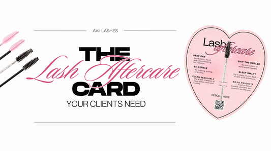 The Lash Aftercare Card Your Clients Need