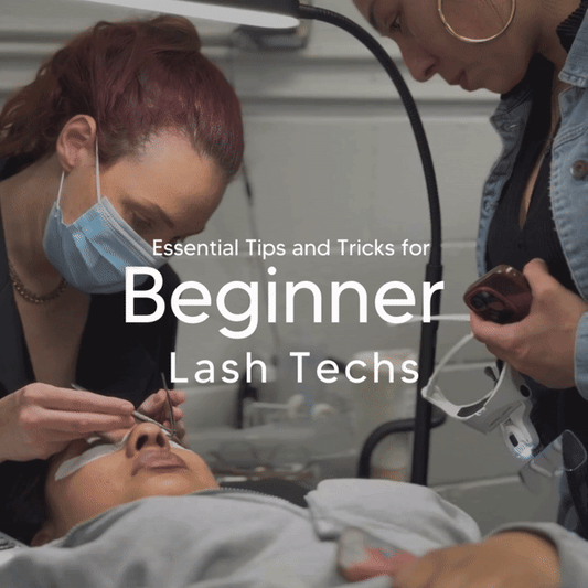 Essential Tips and Tricks for Beginner Lash Techs ✨